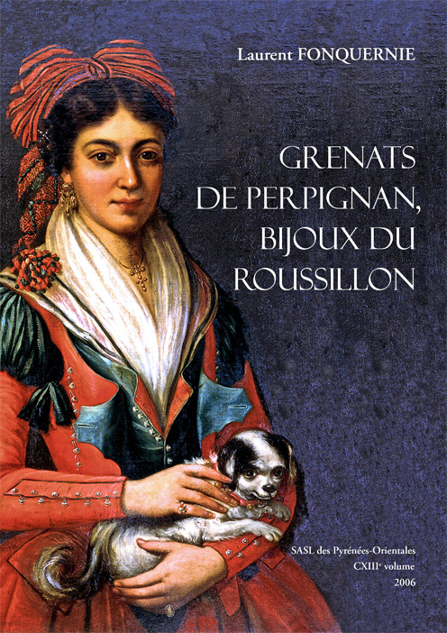 couverture du livre Grenats de perpignan, bijoux du Roussillon, Laurent Fonquernie